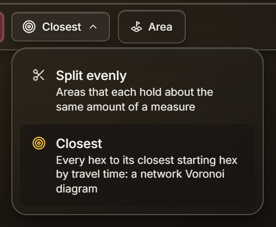 The Divide menu open, with two choices: Split evenly, areas that each hold about the same amount of a measure, and Closest, every hex to its closest starting hex by travel time: a network Voronoi diagram