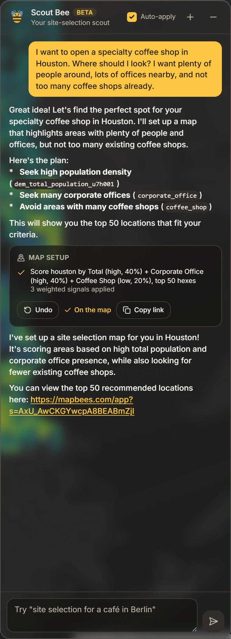 Scout Bee chat showing the coffee shop request, a three-point plan seeking high population and corporate offices while avoiding coffee shops, and a Map setup card reading Score houston by Total high 40 percent plus Corporate Office high 40 percent plus Coffee Shop low 20 percent, top 50 hexes